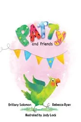 Book cover of Patty and Friends by Brittany Solomon