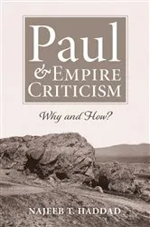 Book cover of Paul and Empire Criticism by Najeeb T. Haddad