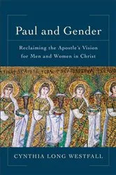Book cover of Paul and Gender by Cynthia Long Westfall