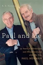 Book cover of Paul and Me by A E Hotchner