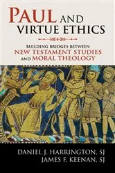 Book cover of Paul and Virtue Ethics by Harrington, SJ, Daniel J.