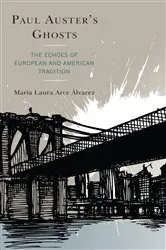 Book cover of Paul Auster's Ghosts by María Laura Arce Álvarez