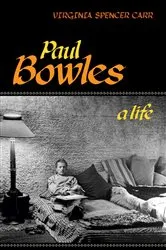 Book cover of Paul Bowles by Virginia Spencer Carr