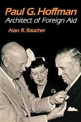 Book cover of Paul G. Hoffman by Alan R. Raucher