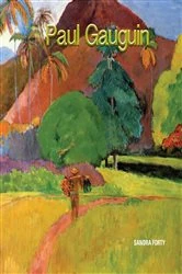 Book cover of Paul Gaugin by Sandra Forty