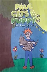 Book cover of Paul Gets a Puppy by Joan Russinovich