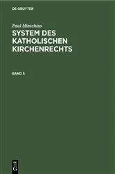Book cover of Paul Hinschius: System des katholischen Kirchenrechts. Band 5 by Unknown