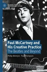 Book cover of Paul McCartney and His Creative Practice by Phillip McIntyre