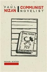 Book cover of Paul Nizan: Communist Novelist by Michael Scriven
