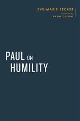 Book cover of Paul on Humility by Eve-Marie Becker