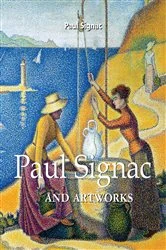 Book cover of Paul Signac and artworks by Paul Signac