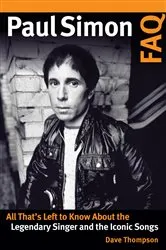 Book cover of Paul Simon FAQ by Dave Thompson