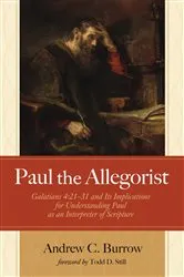 Book cover of Paul the Allegorist by Andrew C. Burrow