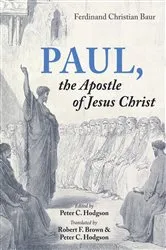 Book cover of Paul, the Apostle of Jesus Christ by Ferdinand Christian Baur