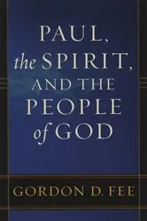 Book cover of Paul, the Spirit, and the People of God by Gordon D. Fee