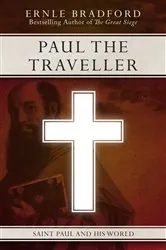 Book cover of Paul the Traveller by Ernle Bradford