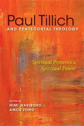 Book cover of Paul Tillich and Pentecostal Theology by Nimi Wariboko