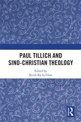 Book cover of Paul Tillich and Sino-Christian Theology by Keith Ka-fu Chan