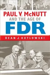 Book cover of Paul V. McNutt and the Age of FDR by Unknown