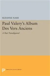 Book cover of Paul Valery's Album des Vers Anciens by Suzanne Nash