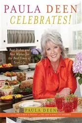 Book cover of Paula Deen Celebrates! by Paula Deen