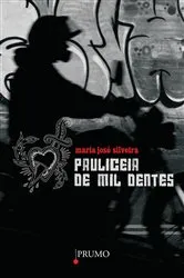 Book cover of Pauliceia de mil dentes by Maria José Silveira