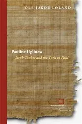 Book cover of Pauline Ugliness by Ole Jakob Løland