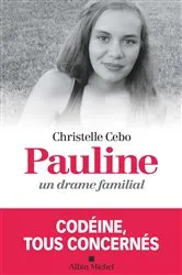 Book cover of Pauline un drame familial by Christelle Cebo