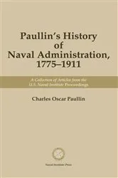 Book cover of Paullin's History of Naval Administration, 1775-19 by Charles Oscar Paullin