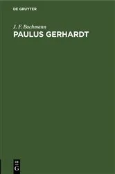 Book cover of Paulus Gerhardt (2nd ed.) by J. F. Bachmann