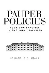 Book cover of Pauper policies by Samantha A. Shave