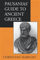 Book cover of Pausanias' Guide to Ancient Greece by Christian Habicht
