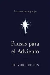 Book cover of Pausas para el Adviento by Trevor Hudson