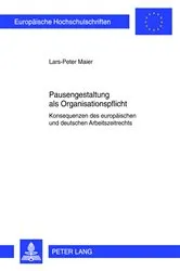 Book cover of Pausengestaltung als Organisationspflicht by Lars-Peter Maier