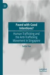Book cover of Paved with Good Intentions? by Sallie Yea