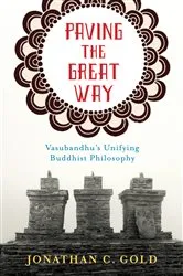 Book cover of Paving the Great Way by Jonathan C. Gold