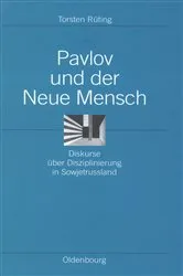 Book cover of Pavlov und der Neue Mensch by Torsten Rüting