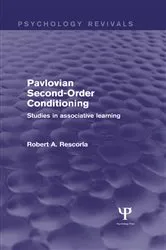 Book cover of Pavlovian Second-Order Conditioning (Psychology Revivals) by Robert Rescorla