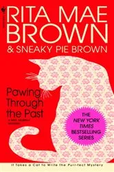 Book cover of Pawing Through the Past by Rita Mae Brown