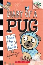 Book cover of Paws for a Cause: A Branches Book (Diary of a Pug #3) by Kyla May