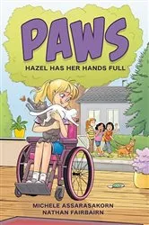 Book cover of PAWS: Hazel Has Her Hands Full by Nathan Fairbairn