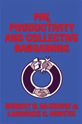 Book cover of Pay, Productivity and Collective Bargaining by Unknown