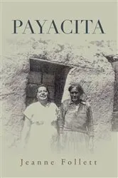 Book cover of Payacita by Jeanne Follett