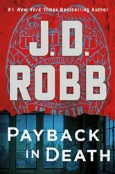 Book cover of Payback in Death by J. D. Robb