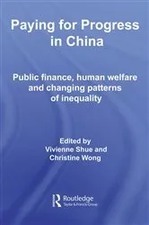 Book cover of Paying for Progress in China by Vivienne Shue