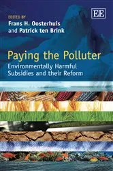 Book cover of Paying the Polluter by Frans H. Oosterhuis