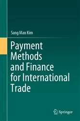 Book cover of Payment Methods and Finance for International Trade by Sang Man Kim