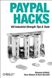 Book cover of PayPal Hacks by Shannon Sofield