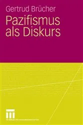Book cover of Pazifismus als Diskurs by Gertrud Brücher