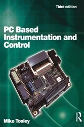 Book cover of PC Based Instrumentation and Control (3rd ed.) by Mike Tooley